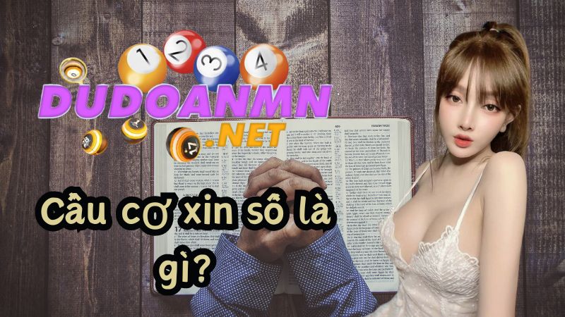 Cầu cơ xin số là gì?