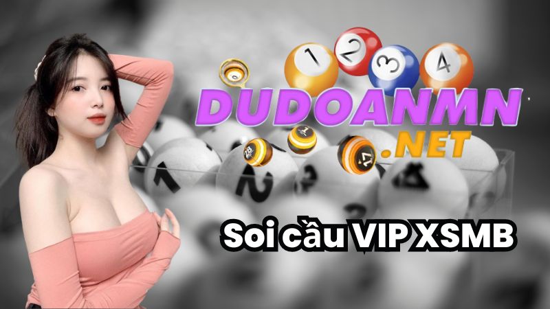 Soi cầu VIP XSMB