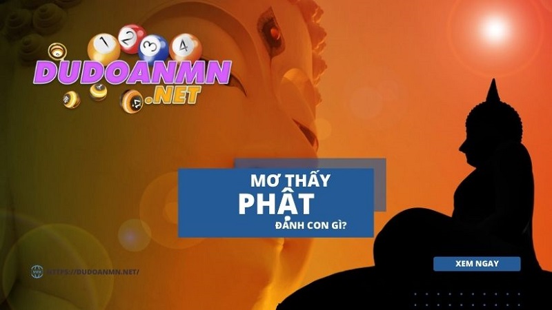 Nằm mơ thấy Phật đánh con gì?